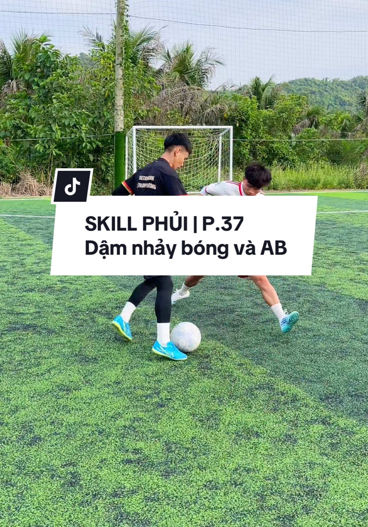 SKILL PHỦI | P.37 : Dậm nhảy bóng và AB 🎉 #SkillPhui #pado #xuhuongtiktok 