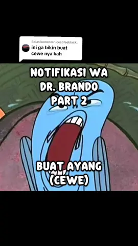 Membalas @icecofeeblack_  Notif WA Dr. Brando ramah lingkungan #fyp #nadaderinglucu #notifwhatsapp #notifwa #meme #drbrando #nadadering #drichibos #foryoupage 