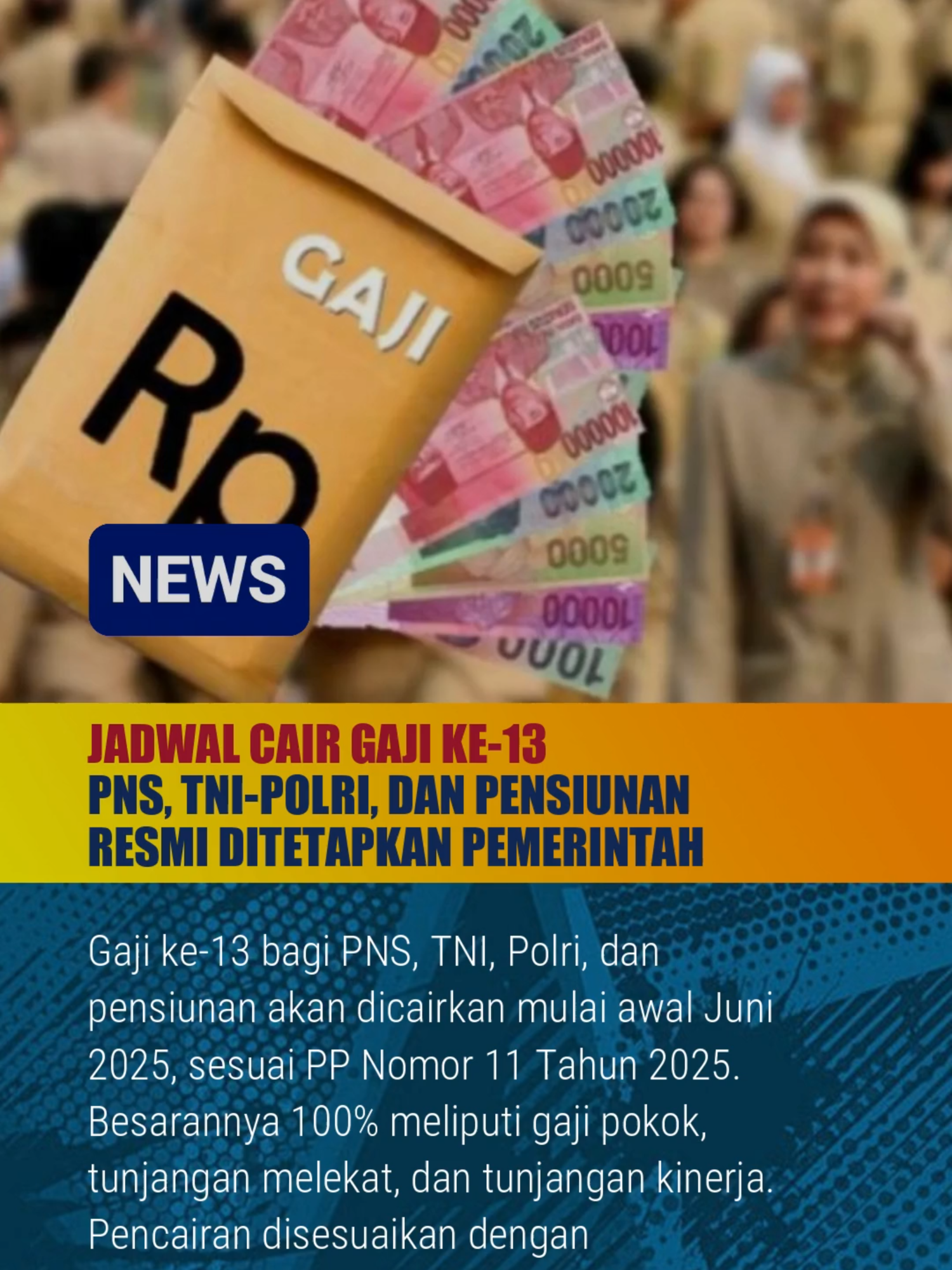 JADWAL CAIR GAJI KE-13 PNS, TNI-POLRI, DAN PENSIUNAN RESMI DITETAPKAN PEMERINTAH Gaji ke-13 bagi PNS, TNI, Polri, dan pensiunan akan dicairkan mulai awal Juni 2025, sesuai PP Nomor 11 Tahun 2025. Besarannya 100% meliputi gaji pokok, tunjangan melekat, dan tunjangan kinerja. Pencairan disesuaikan dengan kemampuan fiskal daerah untuk ASN daerah. #beritaterkini #gaji13