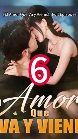now:https://eng.moboreels.com/DQeHg/105799
 Title:《El Amor Que Va y Viene》 Full Episodes#drama #television #ty #tvseries#bingeWatbRing #Hatly #foryourpage #foryquè #typ #film#shortdrama #shortfilms #bossbabe#moboreels #fyp #shortmovie#shortfilms 