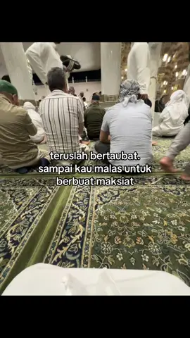 taubat yuk..!!🤲🏻✨#taubatyukk #quotesislam #katakata #dakwah_islam #pendosahijrah 