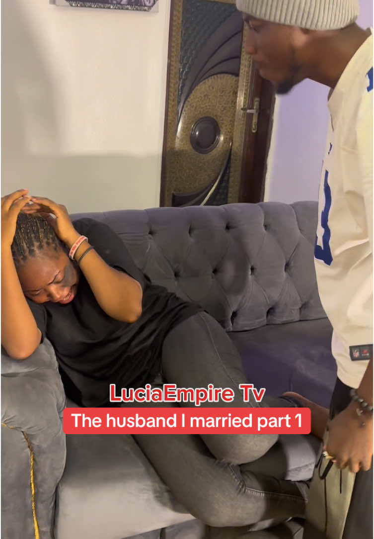 The husband I married part 1 #marriage#lucia #luciaempiretv #wife. @luciaempiretv 