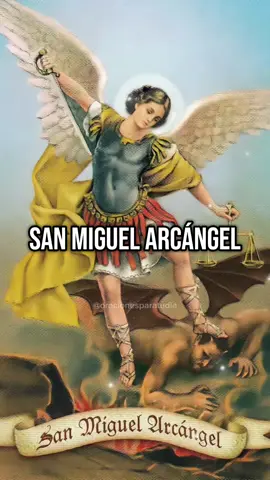 Poderosa Oración para  Arcángel Miguel #oracionespoderosas #fe #abundancia #protecionespiritual #arcangel #arcangelmiguel 