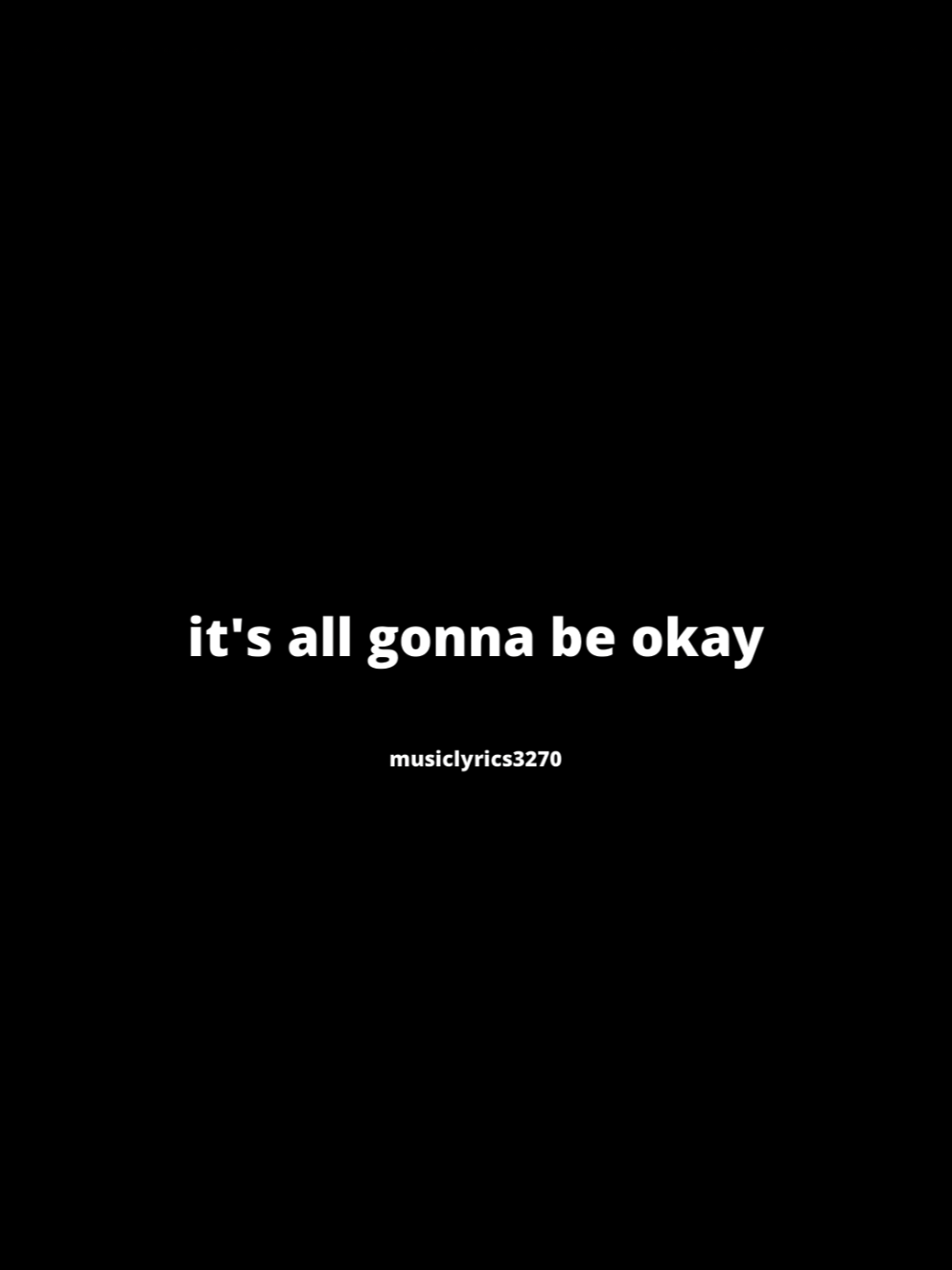 Gonna Be Okay - Brent Morgan #brentmorgan #gonnabeokay #lyrics #musiclyrics #musiclyrics3270 