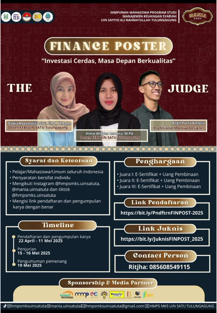 [ΜΑΝΙΑ 2025 HMPS MANAJEMEN KEUANGAN SYARIAH UIN Sayyid Ali Rahmatullah Tulungagung] Woww ada yang menarik nii 🤩✨ Yukk segera daftarkan diri kamu 🫵🏻 tunjukkan bakat dan kemampuanmu dengan ikut Lomba Finance Poster, catat timeline dan jangan sampai ketinggalan yaa 🥰🙌🏻 FREE HTM LOHHH SOBAT!! 💸🤩 Let's join at :  https://bit.ly/JuknisFINPOST_2025 ________________________________________ More info stay tuned at our official account Instagram: @hmpsmks.uinsatuta @mania.uinsatuta Tiktok: hmpsmks.uinsatuta Email: hmpsmksuinsatuta@gmail.com Youtube: HMPS MKS UIN SATU TULUNGAGUNG #lombafinanceposter #lombafinanceposter2025 #MANIA #mania2025 #hmpsmksuinsatuta #wearebillionare #videopromosi #infolomba