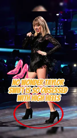 No wonder Taylor swift is so obsessed with high heels #fyp #foryoupagе #celebrity #celebrities #us 