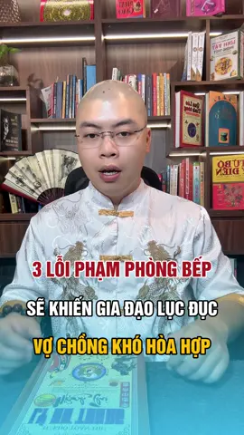 3 Lỗi phạm phòng bếp sẽ khiến gia đạo lục đục vợ chồng khó hòa hợp #phongthuy #sonphongthuy #loipham