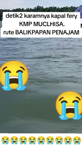 kapal fery tenggelam balikpapan #balikpapan #penajam_paser_utara #kapalfery #tenggelam #tiktokviral 