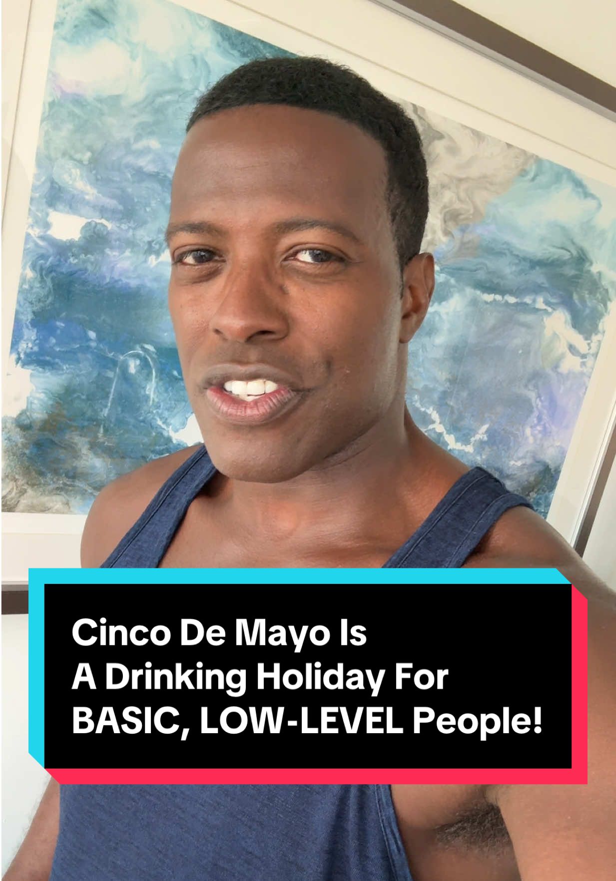 Cinco De Mayo Is A Drinking Holiday For BASIC, LOW-LEVEL People! #cincodemayo #alcoholism #drinking #miamibeach #miamilifestyle 