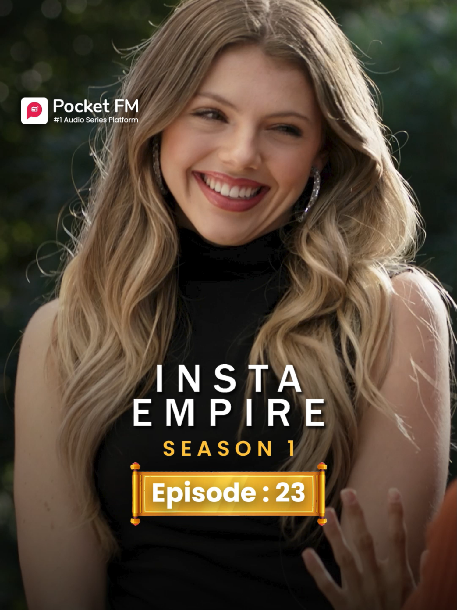 Insta Empire | Ep.23 | Season-1 | Full Series | Pocket FM 🔥Follow @pocketfm.drama.lo to catch every upcoming episode. 📲Stay updated and never miss a story!🚀 #pocketfm #pocketfmdrama #audioseries #dramaseries #dramatic #AudioDrama #FamilySecrets #foryoupag #foryoupageofficiall❤️❤️tiktok #foryoupageofficial #TikTokSeries #usa_tiktok #viralvideos #instaempire #billionaireromance #Heartbreaking #foryoupagee #Relationship #IELA06