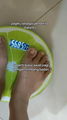 pagiku sebagai penderita diabetes  #jagapolamakan  #diabetestipo2 