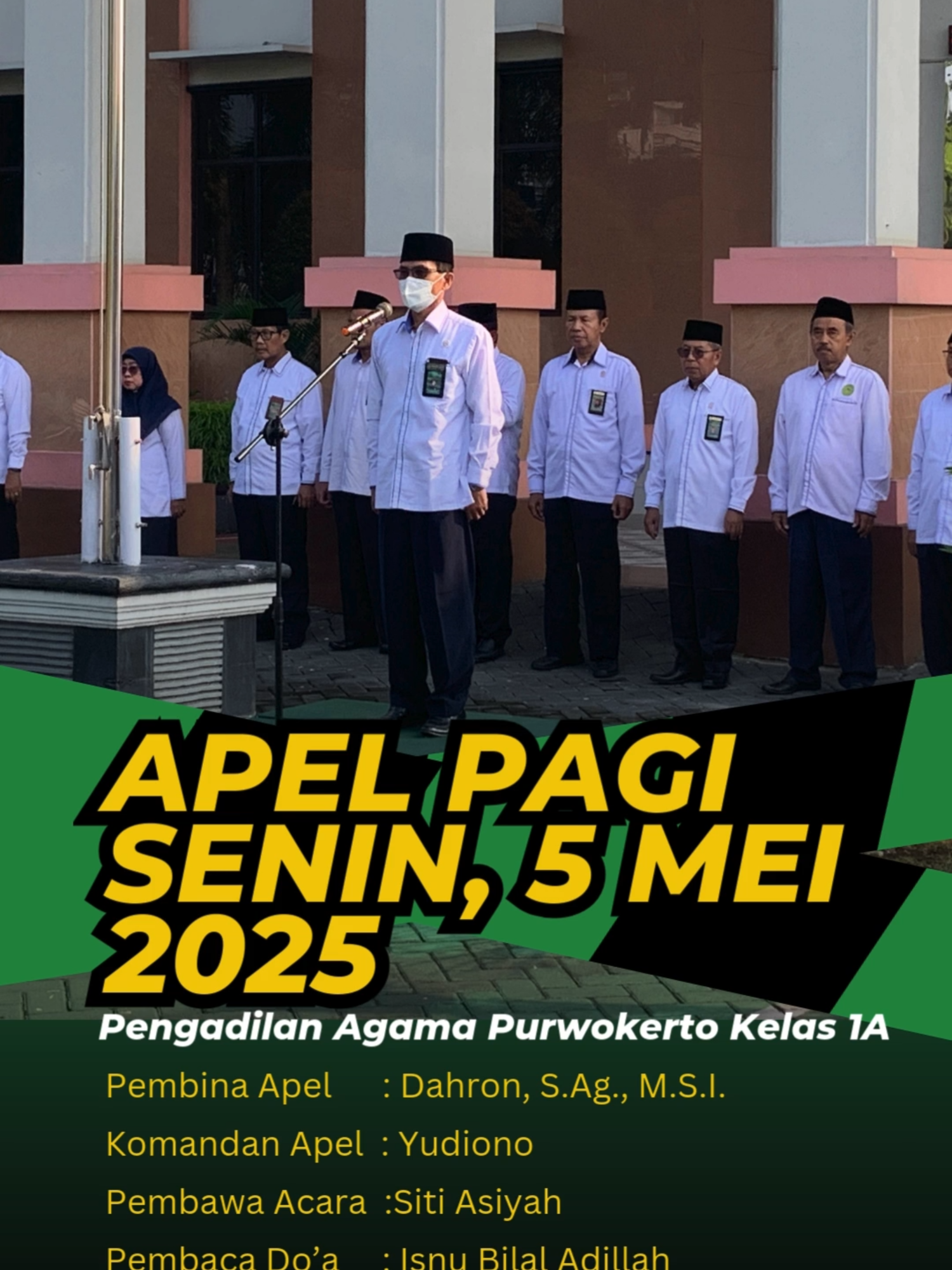 APEL PAGI SENIN, 5 MEI 2025 #pengadilanagama #purwokerto #badilagmahhkamahagungri #humasmahkamahagung #apel #pagi #ptasemarang
