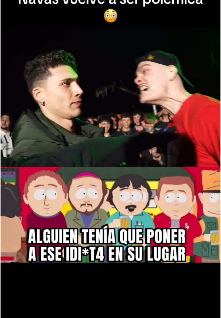 Momento polémico de Navas.🤷‍♂️ #batallasderap #freestylerap #fms #paratiiiiiiiiiiiiiiiiiiiiiiiiiiiiiii #batallasdefreestyle #memestiktok #aczino   