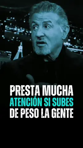 PRESTA MUCHA ATENCIÓN SI SUBES DE PESO LA GENTE #motivación #sylvesterstallone  #rockybalboa #consejodevida  #inspiracion #mentalidadmotivacion  #mentalidaddeStallone #consejodevida 