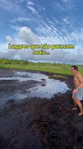 Lugares que não parecem reais...