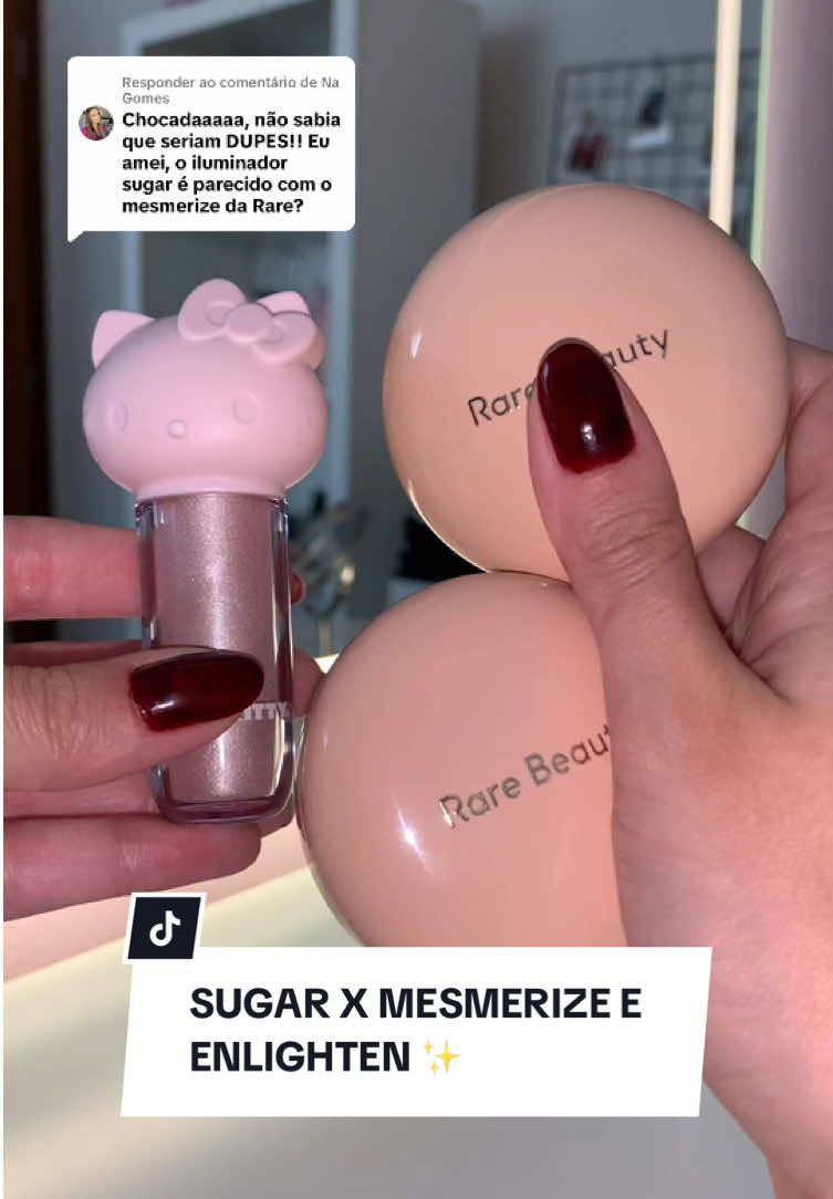 Respondendo a @Na Gomes amigaa não achei parecidos, mas os dois são belissimos ✨✨ @Bruna Tavares @Linha Bruna Tavares @Rare Beauty  #brunatavares #hellokitty #iluminador #liquido #sugar #rarebeauty #mesmerize #enlighten #fy 