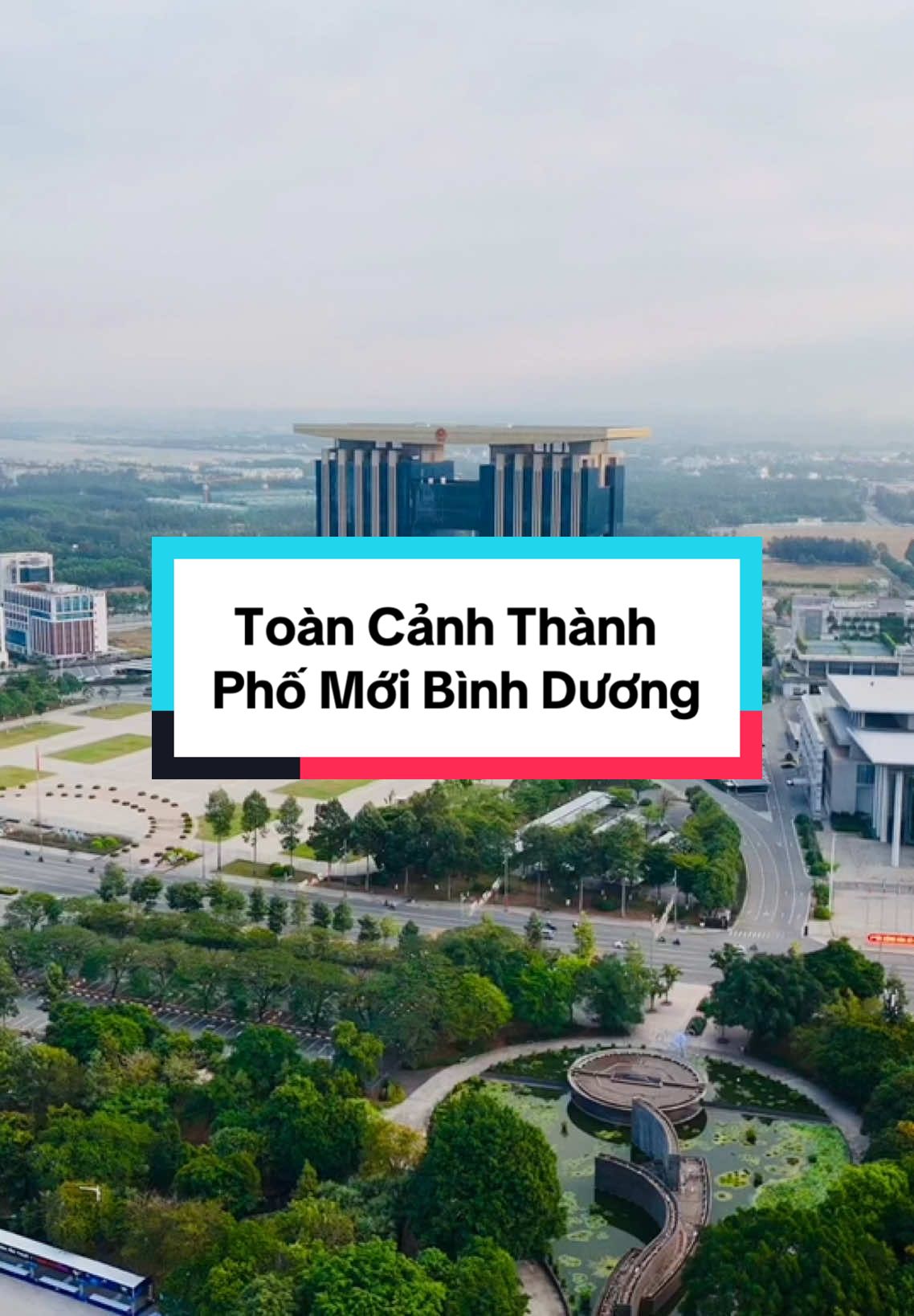 Ngắm Nhìn Toàn Cảnh Thành Phố Mới Bình Dương. #vietnam #binhduong 