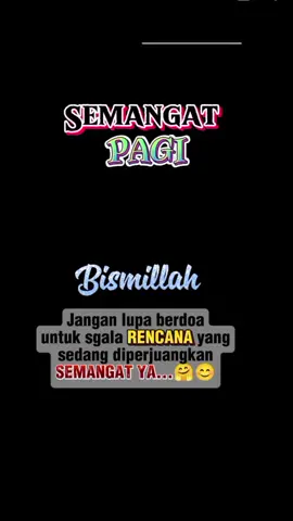 semangat untuk hari ini #vidiotiktokviral #fyppppppppppppppppppppppp 