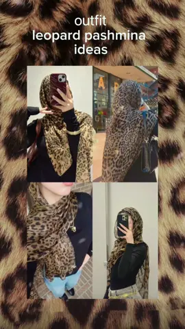 kecee parah💋 #outfitideas#leopard#pashmina#pashminaleopard#jilbableopard#jilbab#fyp#xbcyza#foryou#outfit#macan 