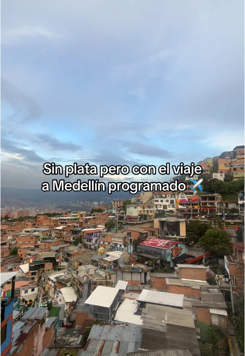 Sin plata pero con el viaje a Medellín programado ✈️ #sinplata #viaje #programado #travel #nomoney #medellin #medellincolombia #medallo #viajeprogramado #fyp #viral #parati 