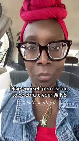 Give yourself permission to celebrate to your wins!! 