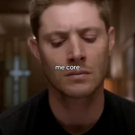 me core #CapCut #capcut_edit #supernatural #spn #spnfandom #deanwinchester #dean #winchester #goviral #viral #popular #meme #mecore #supernaturalmemes #spnfamily #fyp #4youpage 