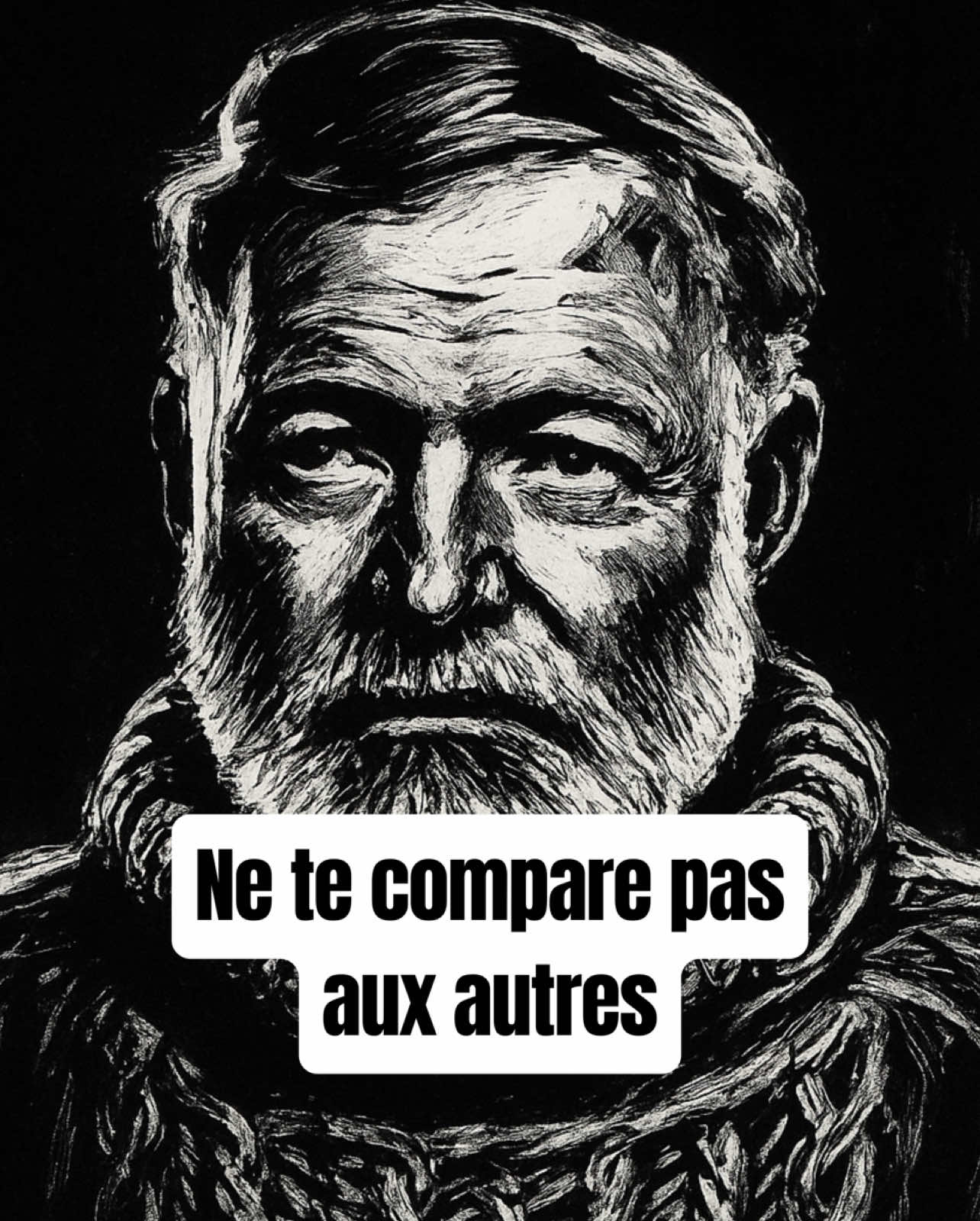 Hemingway: Ne te compare pas aux autrres. C’est toi contre toi #psychologie #motivation #philosophie #mindset 