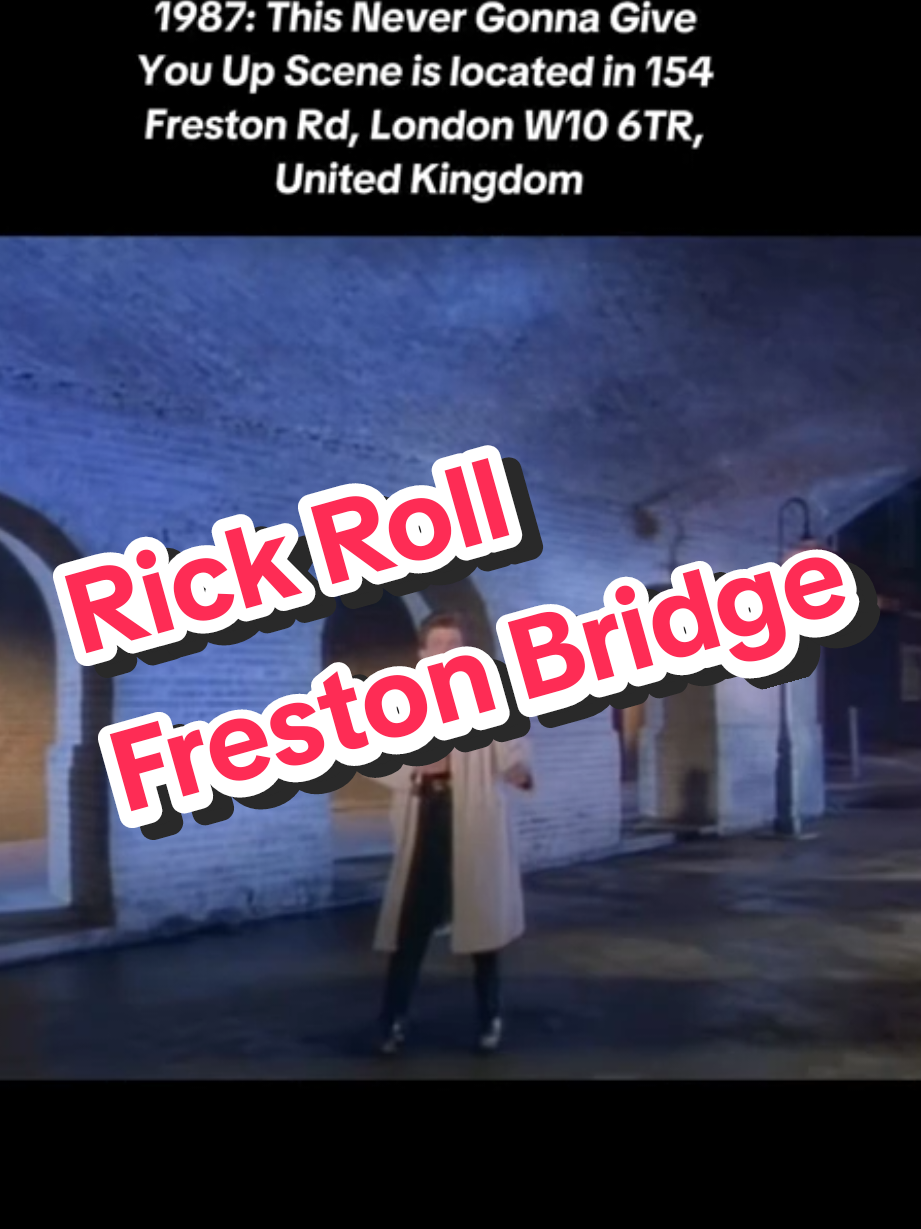Then And Now: Rickroll Freston Bridge 