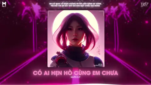 Có Ai Hẹn Hò Cùng Em Chưa Remix #xuhuongtiktok #xuhuong #ltnmusic #LearnOnTikTok #nhacmoimoingay 