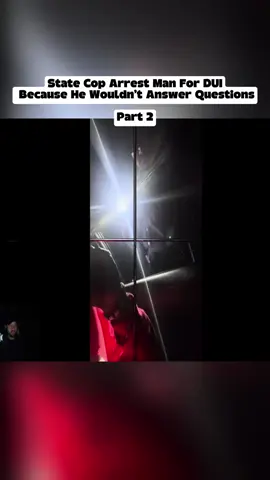 State Cop Arrest Man For DUI Because He Wouldn’t Answer Questions #cop #powertrip #police #copsoftiktok #foryoupage #foryou #cops #copsontiktok #fyp #policebrutalitymuststop #policepowertrip #auditcospvideo #fypage #policeontiktok 
