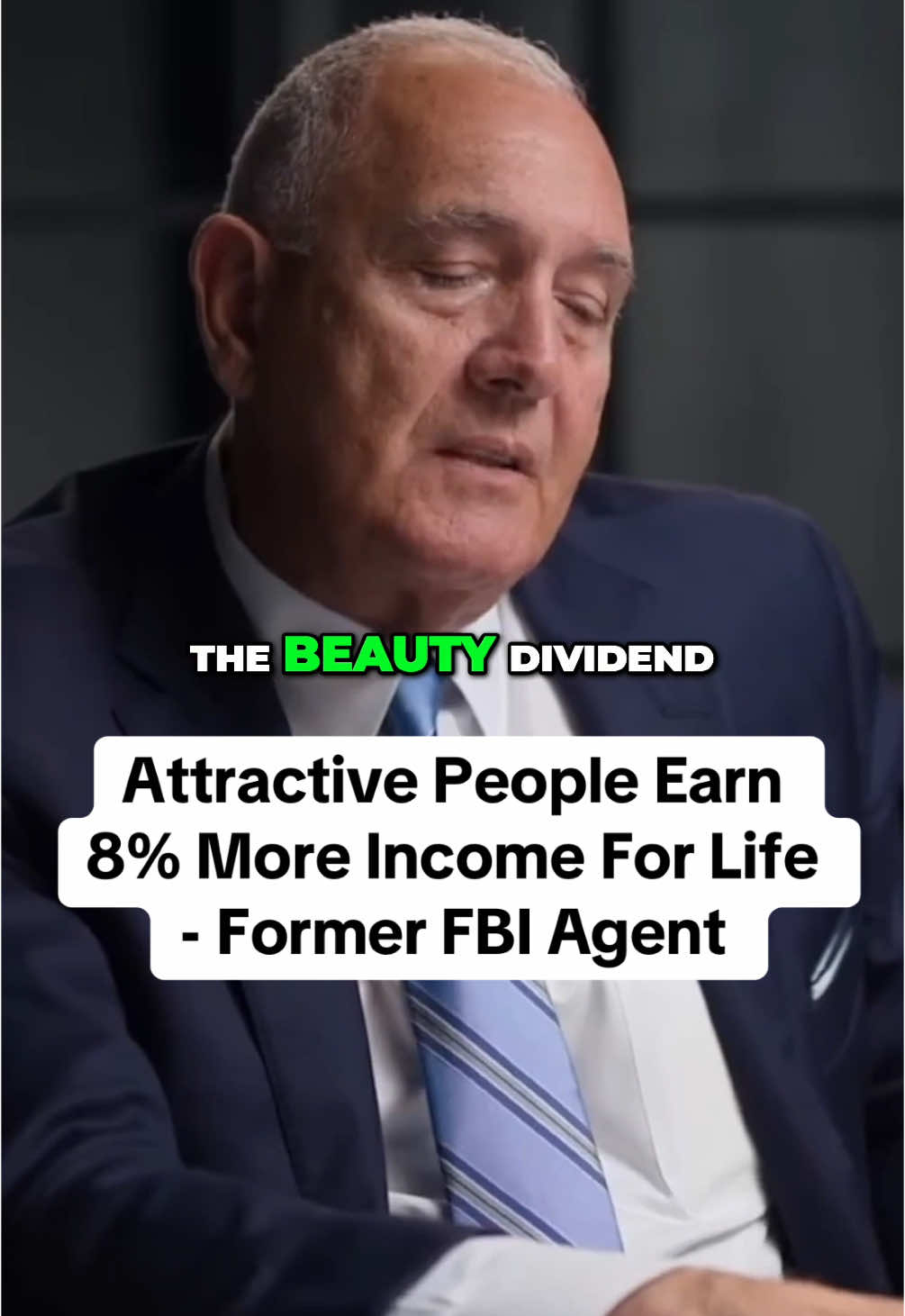 Attractive People Earn 8% More Income For Life - Former FBI Agent Joe Navarro #fyp 