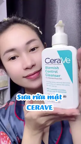 Sữa rữa mặt mà tui mê nè #CERAVE #CERAVEVIETNAM #CHAMSOCDA #TACDONGKEP #KHEPVONGLAPMUN 