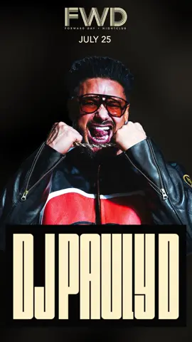 DJ PAULY D. JULY 25. FWD DAY + NIGHTCLUB.  TICKETS AVAILABLE NOW! Table Reservations: 216.800.0393 #fwdnightclub #fwdcle
