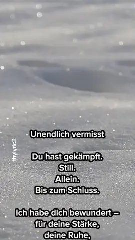 Unendlich vermisst – ein Abschied voller Liebe und Schmerz, Ein Text für alle, die jemanden verloren haben, der ihr Herz berührt hat. Verlust tut weh, aber Liebe bleibt – für immer. #UnendlichVermisst #Trauerliebe #Herzschmerz #DuFehlst #ErinnerungBleibt #Trauertext #AbschiedFürImmer #inliebe  #herzensmensch  #FürImmerImHerzen #Muttersohn #Muttertochter #Liebeserinnerung #StilleTränen #Trauer #IchDenkAnDich 