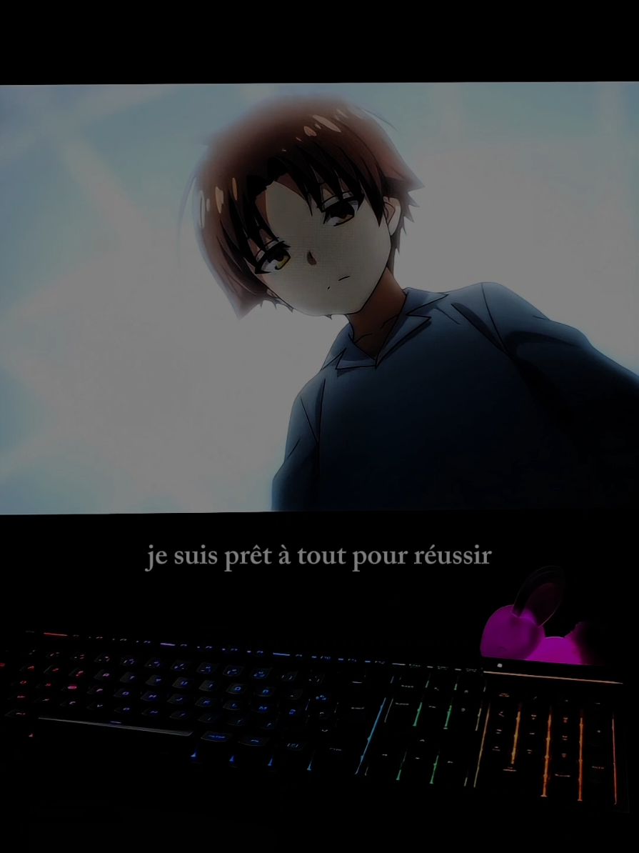 je suis prêt à tout pour réussir... #anime #classroomoftheelite #animeedit #sad #citation 