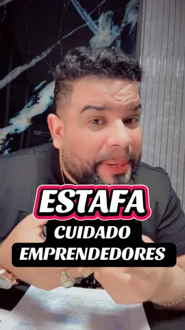 CUIDADO ESTAFA A EMPRENDORES. #exito #empresario #empresa #emprendimiento #demanda #educacionfinanciera 