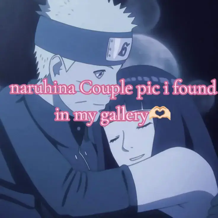 naruhina couple pic 🫶🏻 #fyppppppppppppppppppppppp #narutouzumaki #narutoshippuden #naruto #hinata #fypppppppppppppppppppppppppppppp ##hinatauzumaki #hinatahyuga #naruhina #naruhina❤️ #couple #couplepfp 