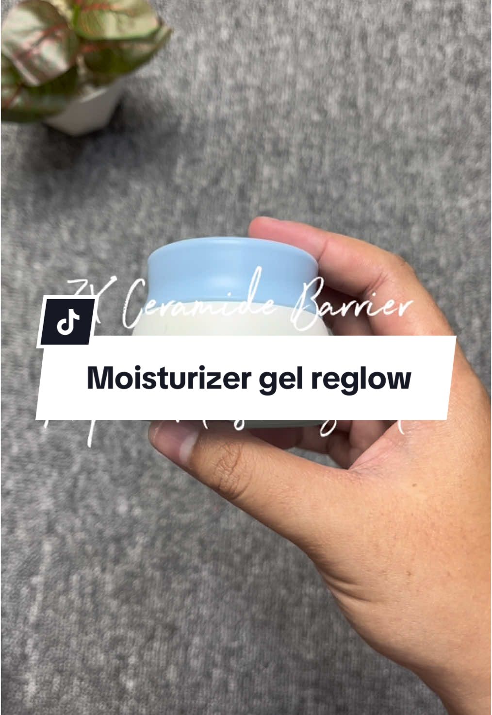 Membalas @kamu.siapa.123  Moisturizer gel Reglow #cekkeranjangkuning #moisturizer #reglow #wibgajian #promoguncang55 