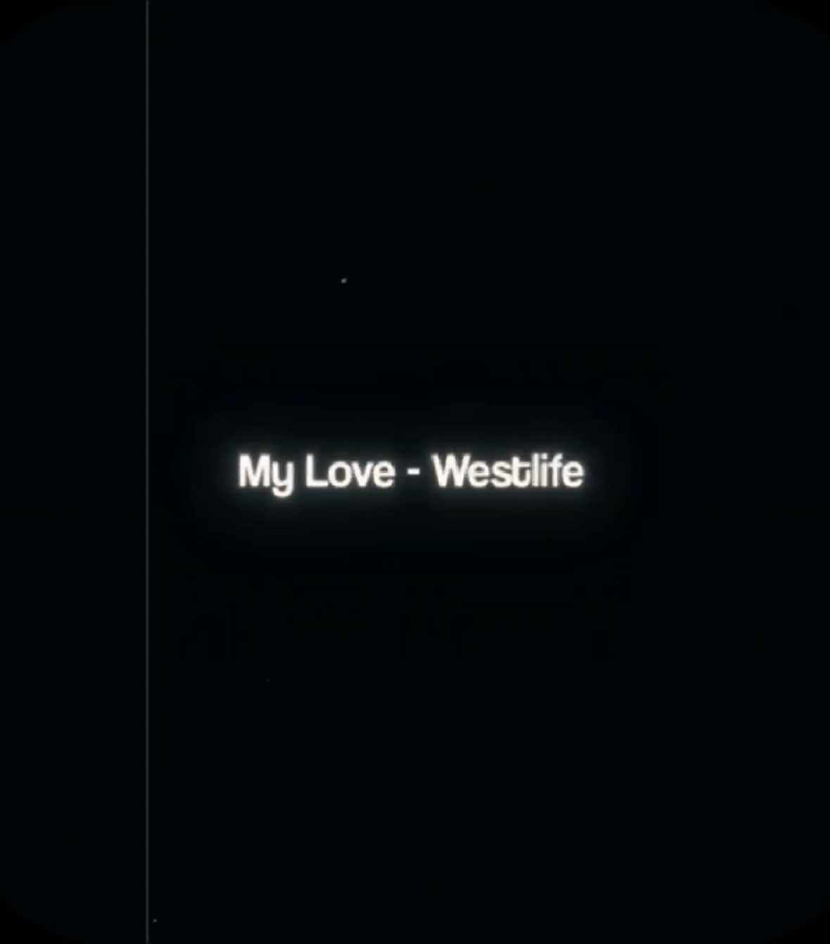 My Love - Westlife (lyrics edited) . #lyrics #westlife #og #lyricsvideo #fyp #mylove #fypシ゚viral #foryou #SYDZedit 