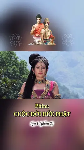 Phim Cuộc Đời Đức Phật tập 1 (phần 2) #myngoc #hocphatmoingay #phatgiao #phatphap #phimhay #cuocdoiducphat 