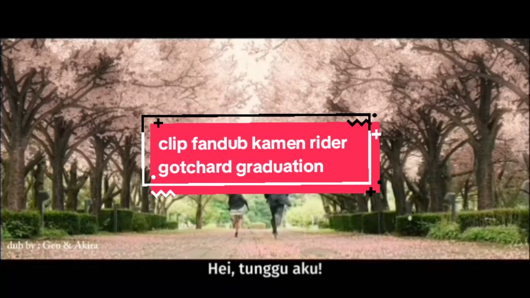 V-CINEXT Kamen Rider Gotchard: Graduation Clip fandub Indonesia @GenmDisease as Houtaro Ichinose @takamatsu_san as Rinne Kudo #kamenrider #dubbingindonesia #kamenridergotchard 