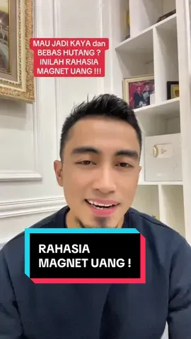 Rahasia Jadi kaya dan bebas hutang dengan Magnet uang #fyp #viral #magnetkaya #kaya #uang #hutang #coachojatsu #rahasia 