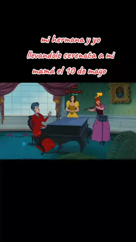 con todo amor madre 😻😻  Felicidades a todas las mamás 🎂💐 #lacenicienta #hermanastrasdelacenicienta #cantaruiseñor #10demayo #humor 