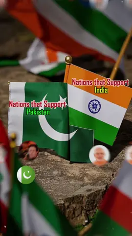 Nations that Support 🇵🇰 Nations that Support 🇮🇳 #indiavspakistan #indiaattakonpakisthan #nations #support #voiceofthenation 