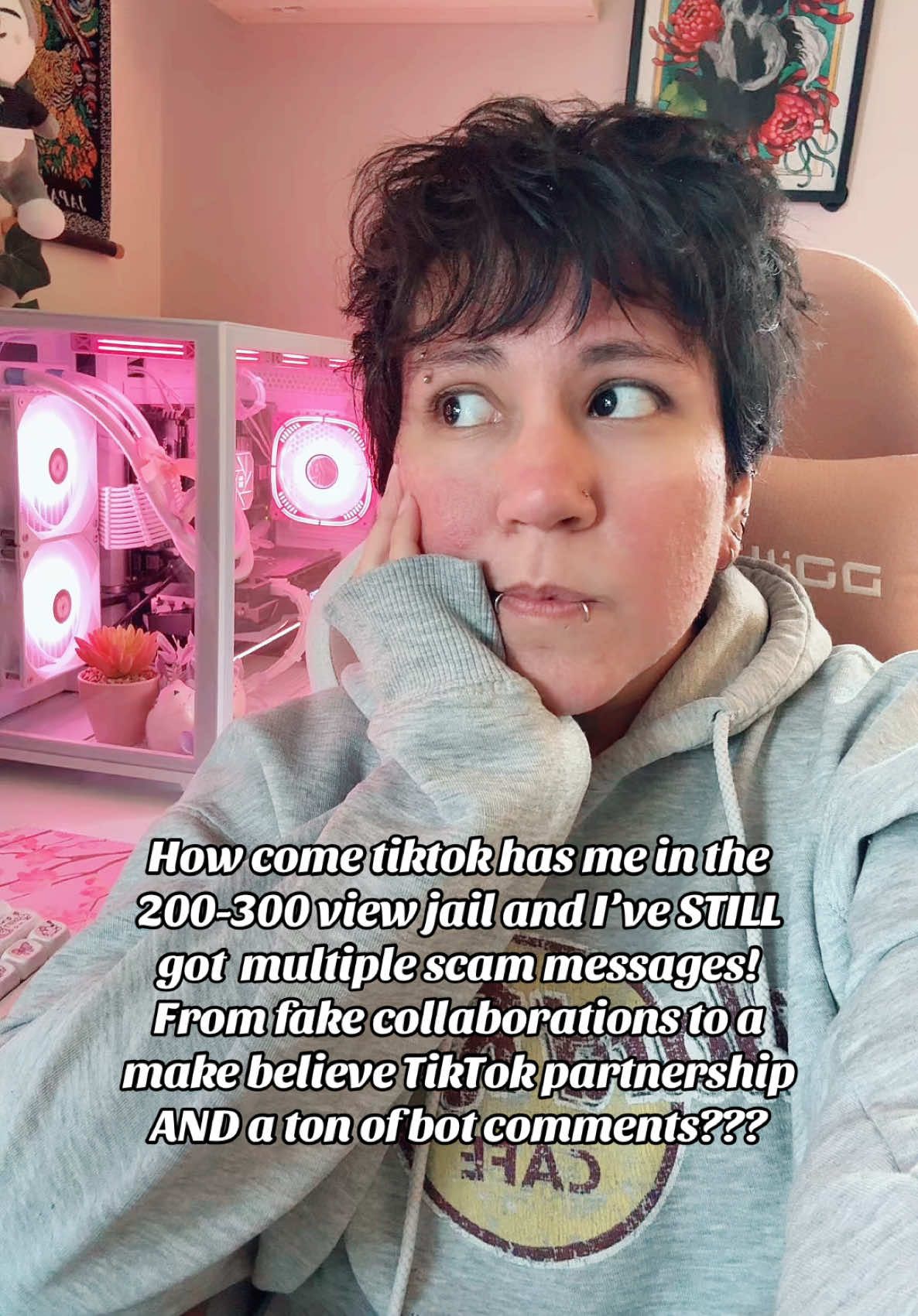 Anyone else in the 200-300 view jail? Or getting scam messages? Or both? Send help because the TikTok algorithm is rough 🙈
