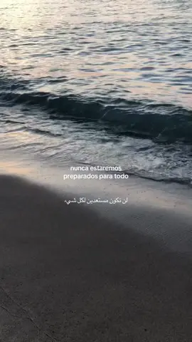 I learned that we will never be prepared for everything but everything is always preparing us …. what happened had to happen what left was meant to leave and what’s coming it meant to arrive … ##spanish##quotes##citas##madrid##españa##español##beach##peace##calm