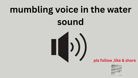 mumbling voice in the water sound #sound #sounds #soundeffect #soundeffects #soundsfx #soundfx #sfx #soundsfx 