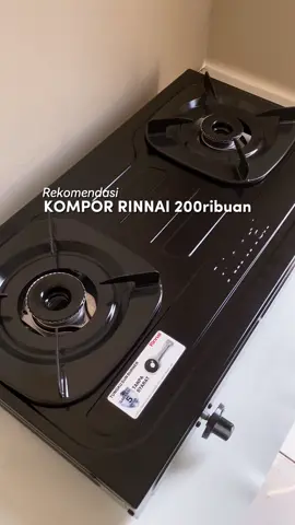 Rekomendasi kompor 200rban #rekomendasikompor #komporgas #rinnai #komporrinnai 