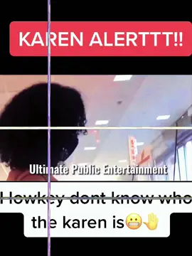 #karen #karensgoingwild #karensoftiktok #karensgonewild #fyp #foryou #foryoupage #viral #viralvideo #viraltiktok #fypシ