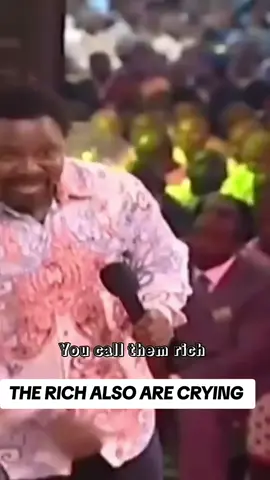 The rich also are crying  Prophet TB Joshua 